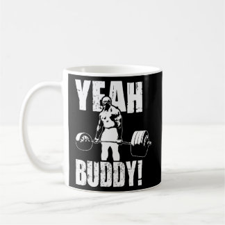 Yeah Buddy - Ronnie Coleman Gym Motivierend Kaffeetasse