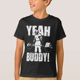 Yeah Buddy - Ronnie Coleman Gym Motivierend T-Shirt