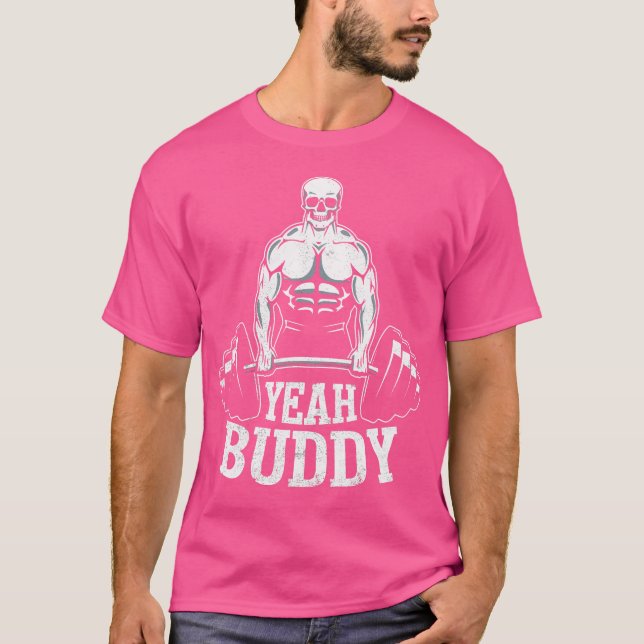 Yeah Buddy Tshirt Novelty Weightlift Mens Fit (Vorderseite)