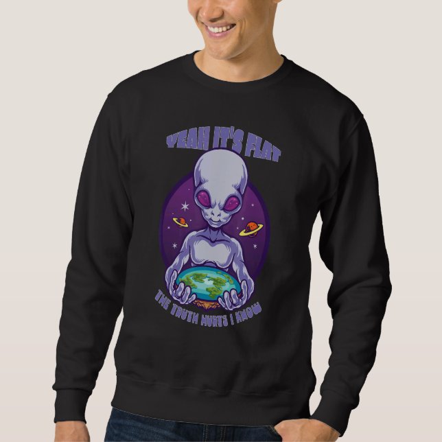 Yeah it's flat the truth hurts i know theory consp sweatshirt (Vorderseite)