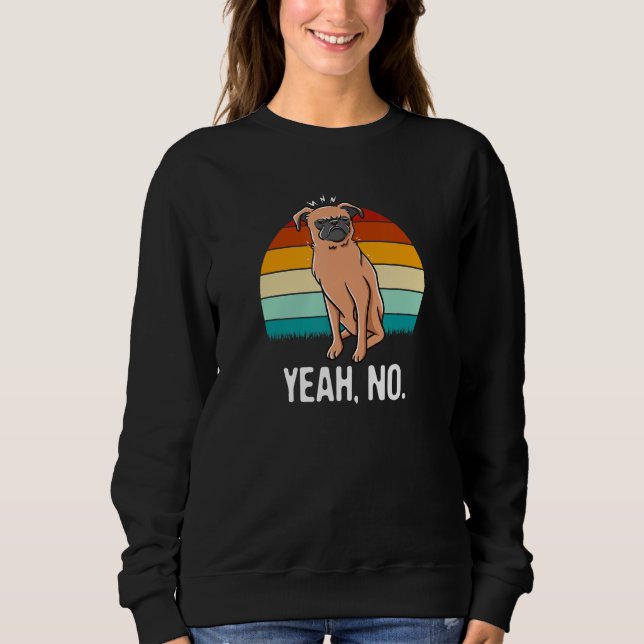 Yeah No Funny Sarcastic Humor Sarcasm Introvert Sa Sweatshirt (Vorderseite)
