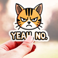Yeah No Sassy Cat Vinyl