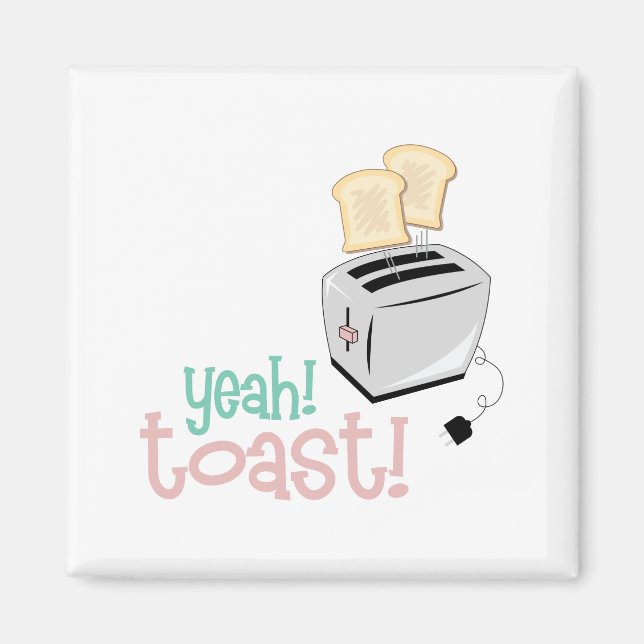 Yeah Toast Magnet (Vorne)