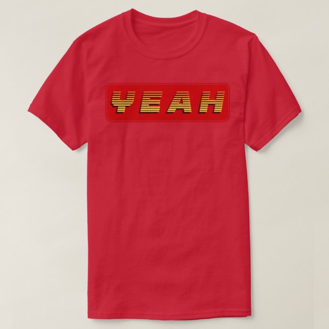 Yeah Vintager Retro-Text T-Shirt (Design vorne)
