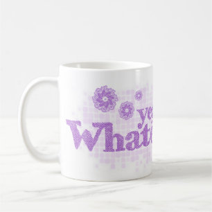 yeah was auch immer… lila Text-Tasse Tasse