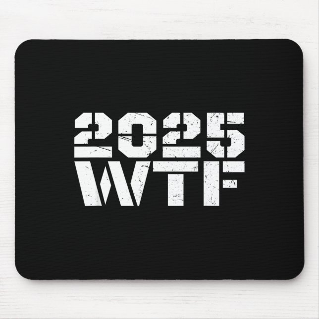Year 2025 Starts With W-t-f 123 Funny New Year Quo Mousepad (Vorne)
