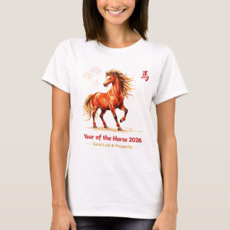 Year of the Horse 2026 Chinese New Year Zodiac  T-Shirt