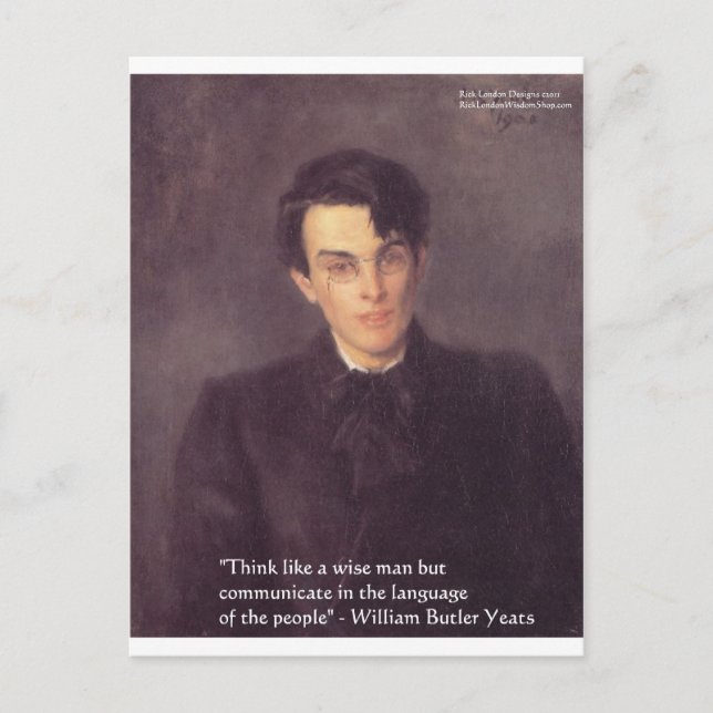 Yeats "Think Wise" Weisheit Zitat Geschenke & Kart Postkarte (Vorderseite)