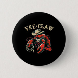 Yeclaw Funny Crawfish Cajun Seafood Festival Button