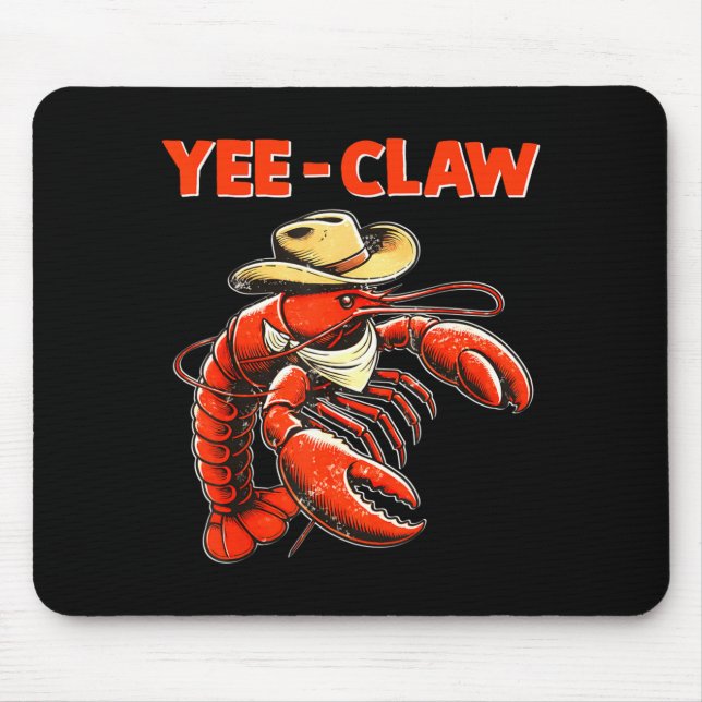 Yee Claw Lustiger Cowboy Crawfish Cajun Meeresfrüc Mousepad (Vorne)