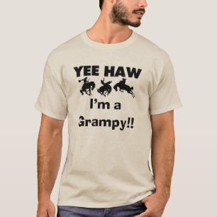 Yee Haw bin ich ein Grampy T - Shirts und