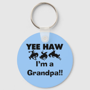 Yee Haw bin ich ein Großvater-T-Shirts und Geschen Schlüsselanhänger