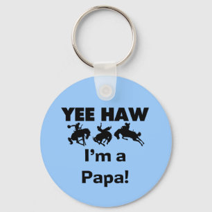 Yee Haw bin ich ein Papa-T - Shirts und Geschenke Schlüsselanhänger