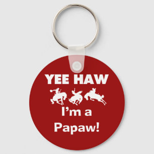 Yee Haw bin ich eine Papaya-Frucht T-Shirts und Schlüsselanhänger