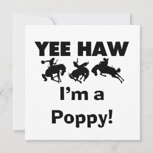 Yee Haw I bin ein Mohnmensch-T - Shirt und Geschen