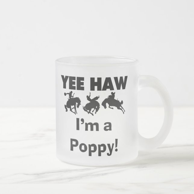 Yee Haw I bin ein Mohnmensch-T - Shirt und Geschen Mattglastasse (Rechts)