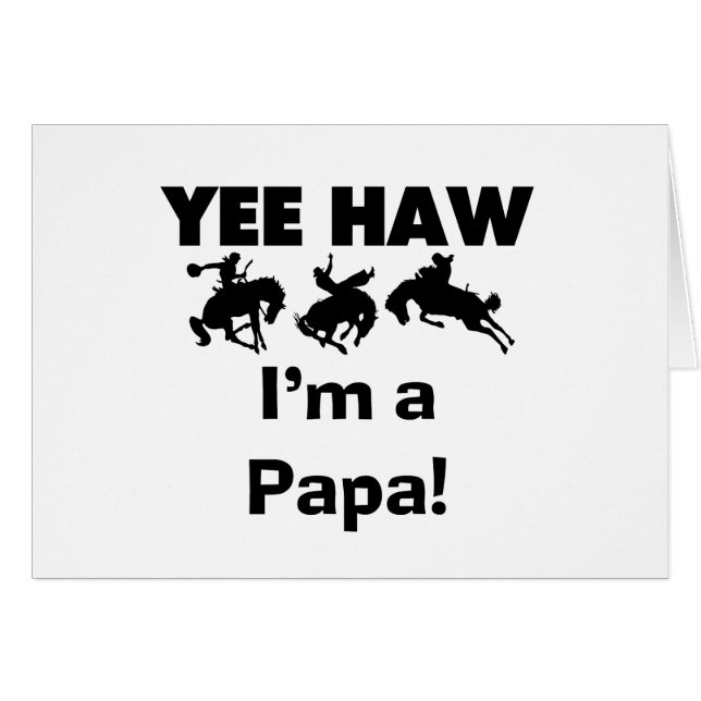 Yee Haw I bin Papa-T - Shirt und GIfts (Vorderseite (Horizontal))