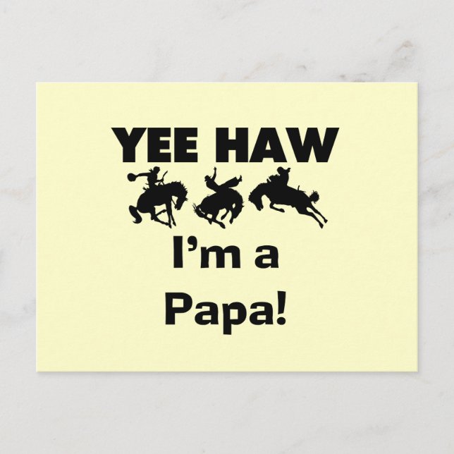 Yee Haw I bin Papa-T - Shirt und GIfts Postkarte (Vorderseite)