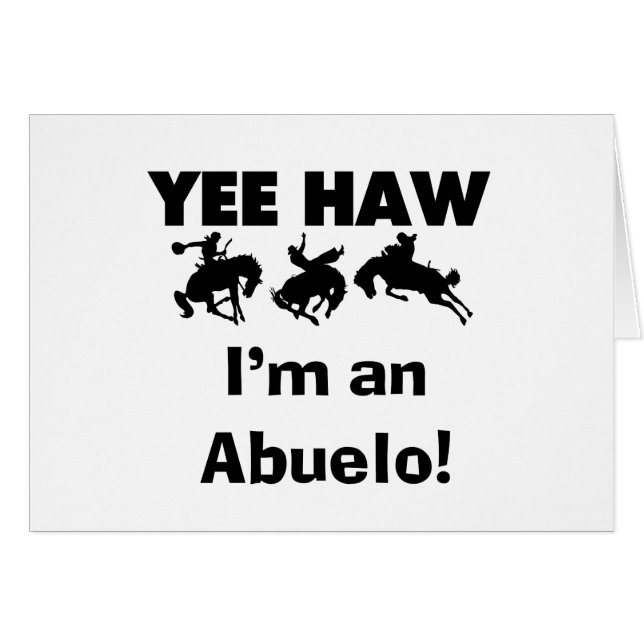 Yee Haw ich bin Abuelo-T - Shirt und Geschenke (Vorderseite (Horizontal))