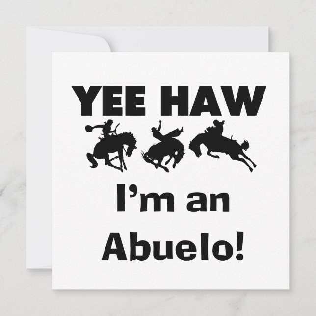 Yee Haw ich bin Abuelo-T - Shirt und Geschenke (Vorderseite)