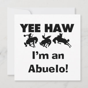 Yee Haw ich bin Abuelo-T - Shirt und Geschenke