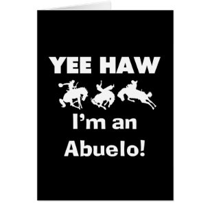 Yee Haw ich bin Abuelo-T - Shirt und Geschenke