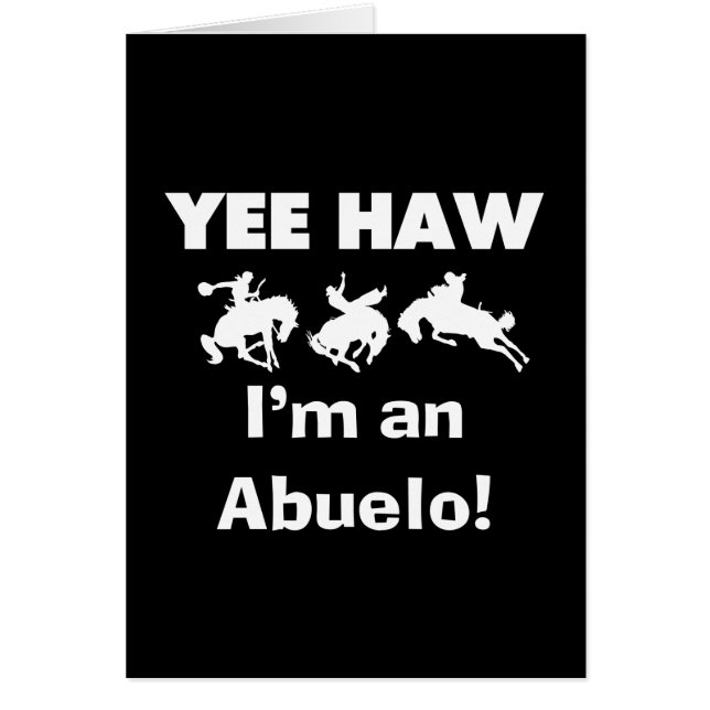Yee Haw ich bin Abuelo-T - Shirt und Geschenke (Vorne)