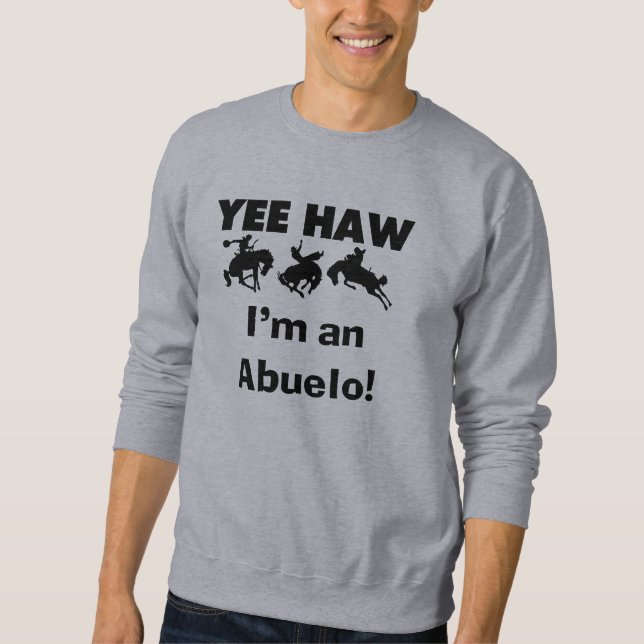 Yee Haw ich bin Abuelo-T - Shirt und Geschenke (Vorderseite)