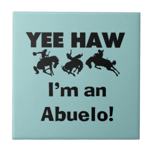 Yee Haw ich bin Abuelo-T - Shirt und Geschenke Fliese