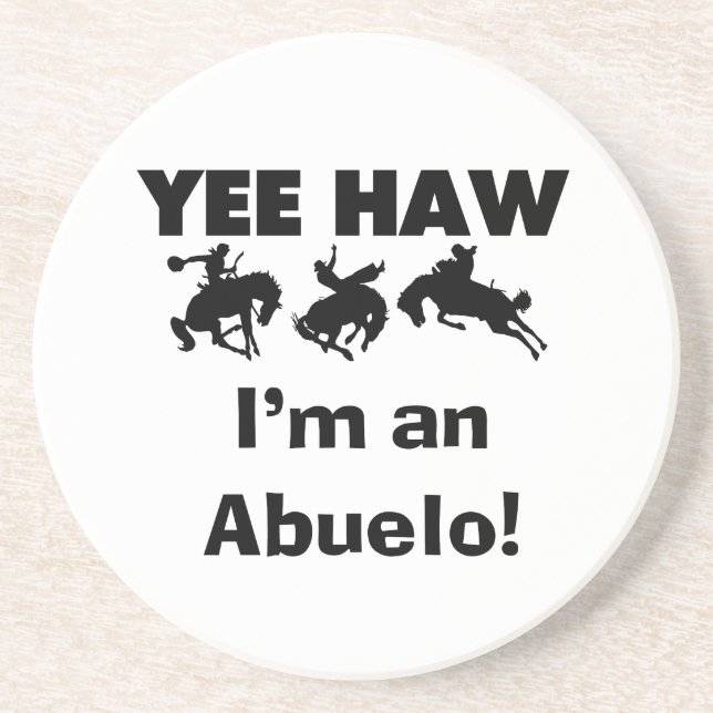 Yee Haw ich bin Abuelo-T - Shirt und Geschenke Getränkeuntersetzer (Vorne)