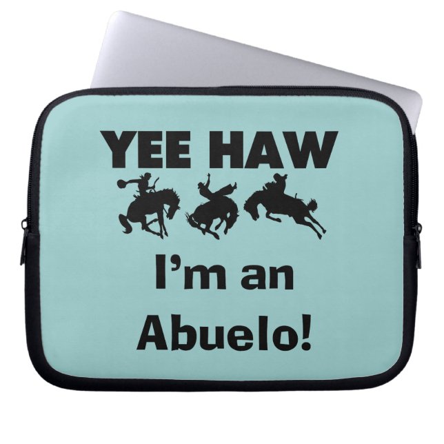 Yee Haw ich bin Abuelo-T - Shirt und Geschenke Laptopschutzhülle (Vorderseite)