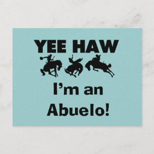 Yee Haw ich bin Abuelo-T - Shirt und Geschenke Postkarte