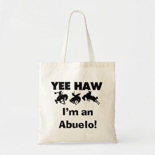 Yee Haw ich bin Abuelo-T - Shirt und Geschenke Tragetasche