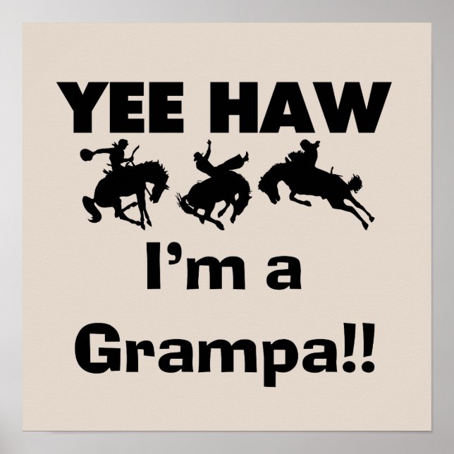 Yee Haw ich bin ein Grampa-T - Shirt und Geschenke Poster (Vorne)