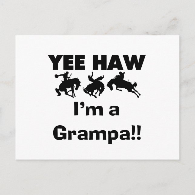 Yee Haw ich bin ein Grampa-T - Shirt und Geschenke Postkarte (Vorderseite)