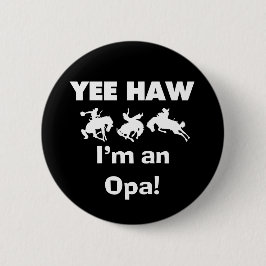 Yee Haw ich bin ein Opa-T - Shirt und Geschenke Button