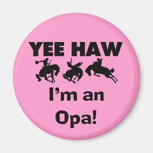 Yee Haw ich bin ein Opa-T - Shirt und Geschenke Magnet