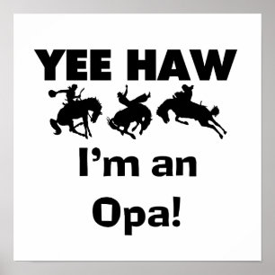 Yee Haw ich bin ein Opa-T - Shirt und Geschenke Poster
