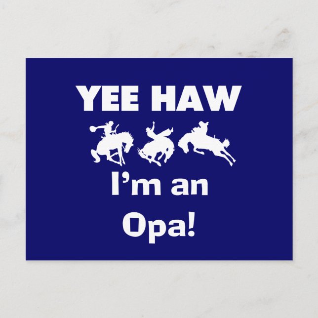 Yee Haw ich bin ein Opa-T - Shirt und Geschenke Postkarte (Vorderseite)