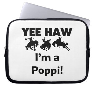 Yee Haw ich bin ein Poppi-T - Shirt und Geschenke Laptopschutzhülle