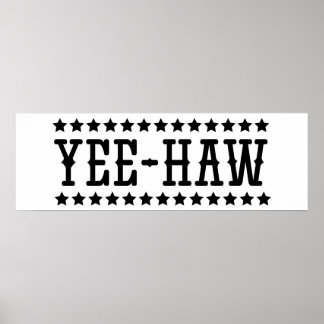 YEE-HAW POSTER