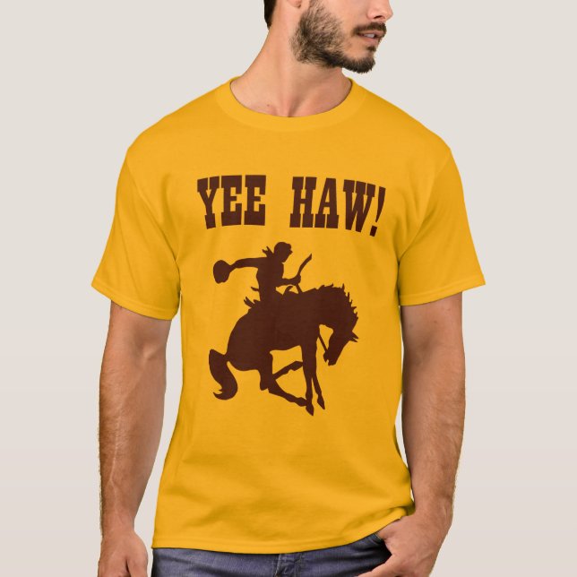 YEE HAW! Shirt (Vorderseite)
