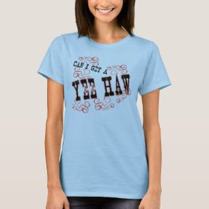 Yee Haw T-Shirt