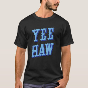 Yeehaw Country-Musik Western Wear Süße Kuhgirl Fra T-Shirt