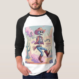 Yeehaw Knochenstaub – Wirbelt Spaß in der Wüste au T-Shirt