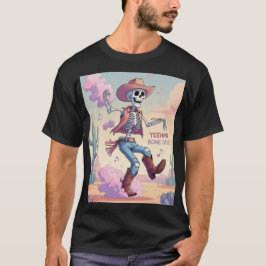Yeehaw Knochenstaub – Wirbelt Spaß in der Wüste au T-Shirt