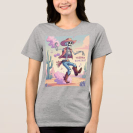 Yeehaw Knochenstaub – Wirbelt Spaß in der Wüste au Tri-Blend Shirt