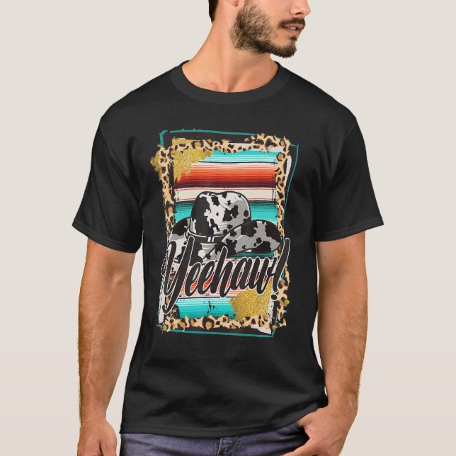 YEEHAW  Leopard Cow Pattern Print Serape Rodeo 1 T-Shirt (Vorderseite)