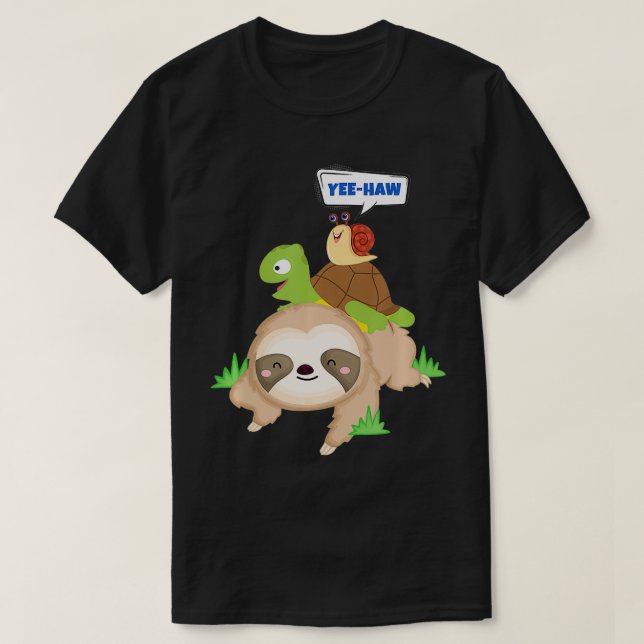 YeeHaw Sloth Turtel and Snail T-Shirt (Design vorne)