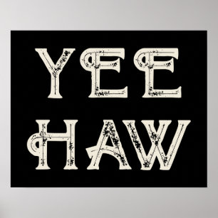 Yeehaw Typografy Western Wall Ranch Cabin Zuhause Poster